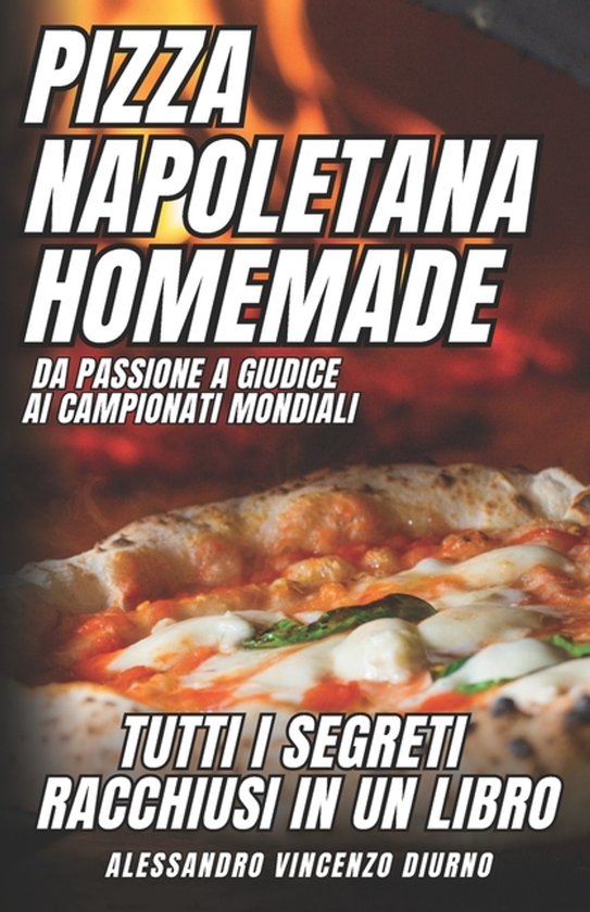 Pizza Napoletana Homemade